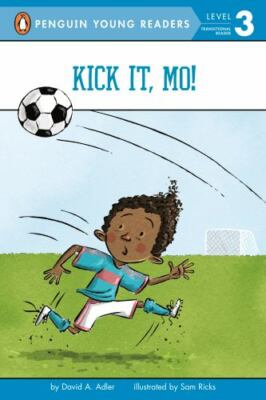 Kick It, Mo! by Adler, David A.; Ricks, Sam