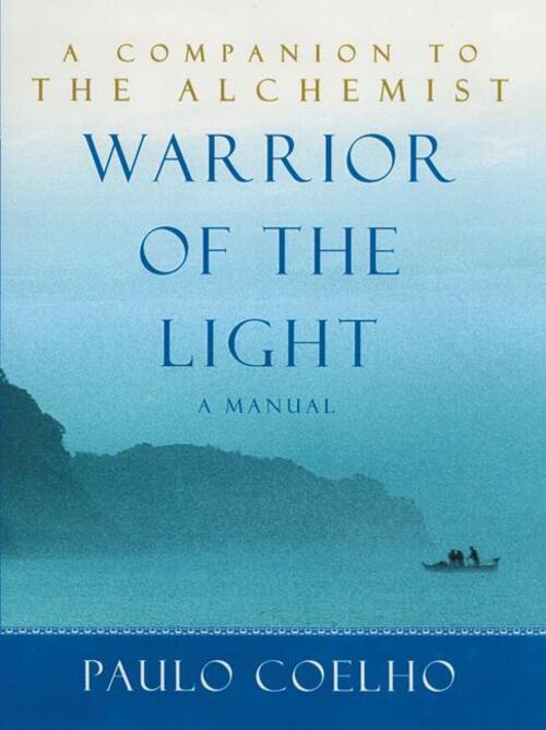 Thumbnail - Warrior Of The Light | Paulo Coelho | A Manual | Taschenbuch | Mass
