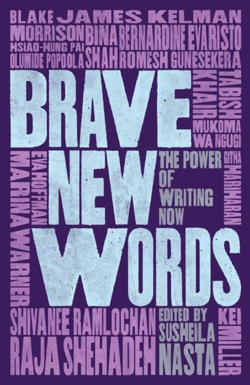 Thumbnail - Susheila Nasta (u. A.) | Brave Words: The Power Of Writing Now |