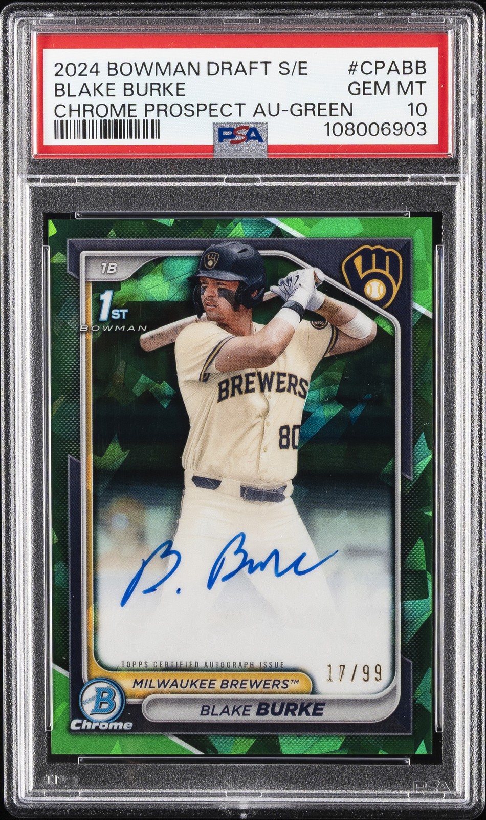 2024 BOWMAN DRAFT SAPPHIRE CHROME AUTO GREEN #CPABB BLAKE BURKE 17/99 PSA 10