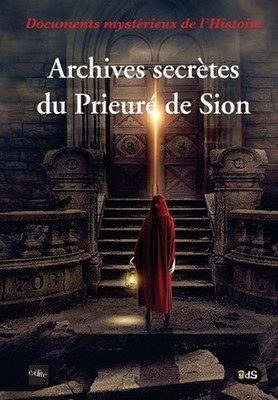 Archives secrtes du Prieur de Sion by Jean-Pierre Deloux Paperback Book