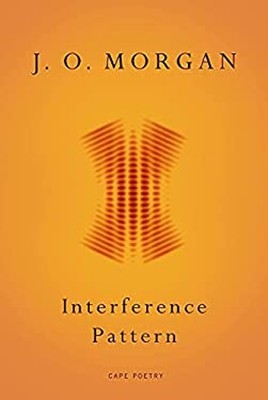 Interferenzmuster: Cape Poetry Taschenbuch J. O. Morgan