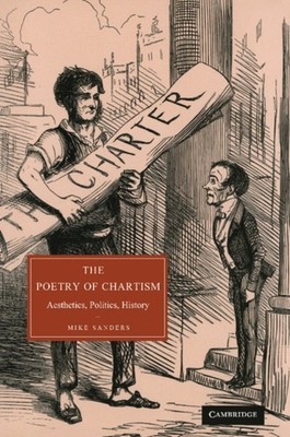 THE POETRY OF CHARTISM by MIKE SANDERS Paperback Self Help Business