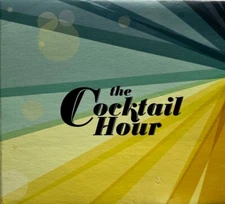 THE COCKTAIL HOUR - 17 TRACKS CD ALBUM DIGI-PACK