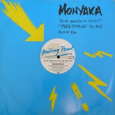 Monyaka Go De Yaka (Go To The Top) (1986 Stylee) Vinyl Single 12inch NEAR MINT