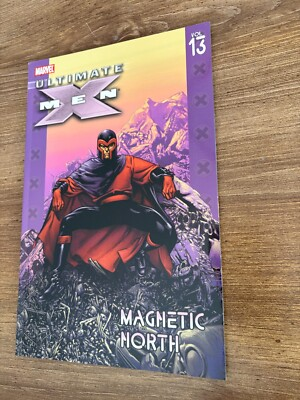 #ad Ultimate X Men Vol # 13 Magnetic North Marvel Comics TPB Graphic Novel 4 J304 $7.99