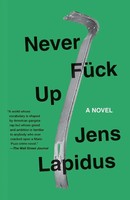 Never Fuck Up | A Novel | Jens Lapidus | Taschenbuch | Englisch | 2014
