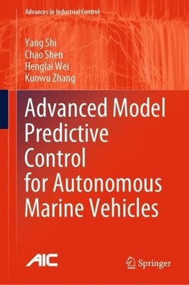 Advanced Model Predictive Control for Autonomous Marine Vehic... - 9783031193538