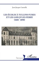 Jean-Jacques Latouille | Les éColes à Tullins-Fures Et Les Lois Jules Ferry...