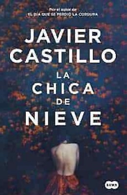 Libro en fisico La chica de nieve por Javier Castillo 