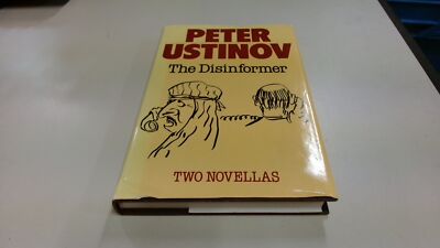 The Disinformer: Two Novellas, Ustinov, Peter, Michael OMara Book