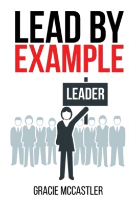 McCastler - Lead by Example - New paperback or softback - N555z