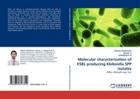Molecular Characterization Of Esbl Producing Klebsiella Spp Isolates Sobhan Ghaf