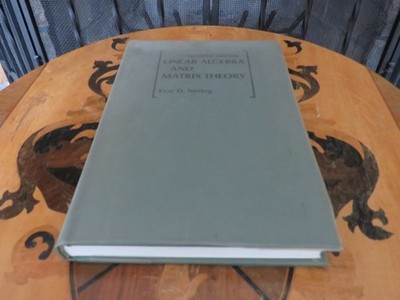 Linear Algebra and Matrix Theory by Evar D. Nering (2nd Edition, Hardcover)