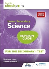 Cambridge Checkpoint Lower Secondary Science Revision Guide f... - 9781398364219