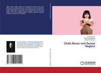 Shabana Alam (U. A.) | Child Abuse And Dental Neglect | Taschenbuch | Englisch