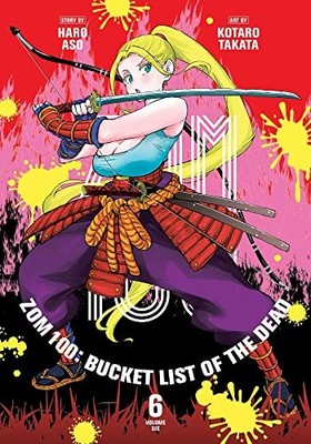 Zom 100: Bucket List of the Dead, Vol. 6 Manga