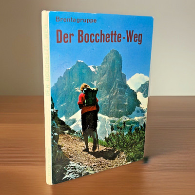 GERMAN ~ Der Bocchette-Weg in der Brentagruppe ~ Paperback ~ 1968