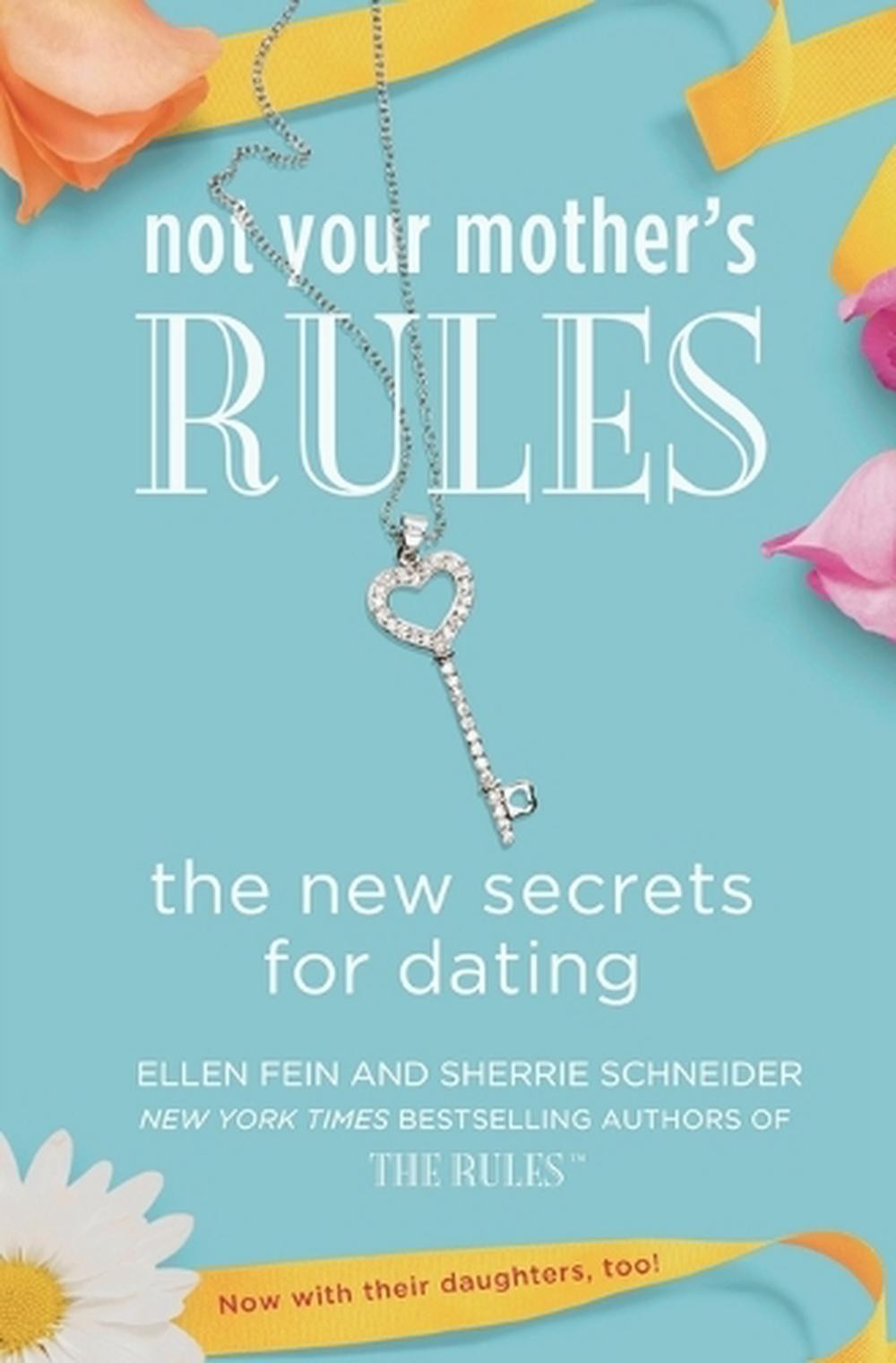 Not Your Mothers Rules The New Dating Secrets by Ellen Fein Sherrie Schneider 2013 Paperback