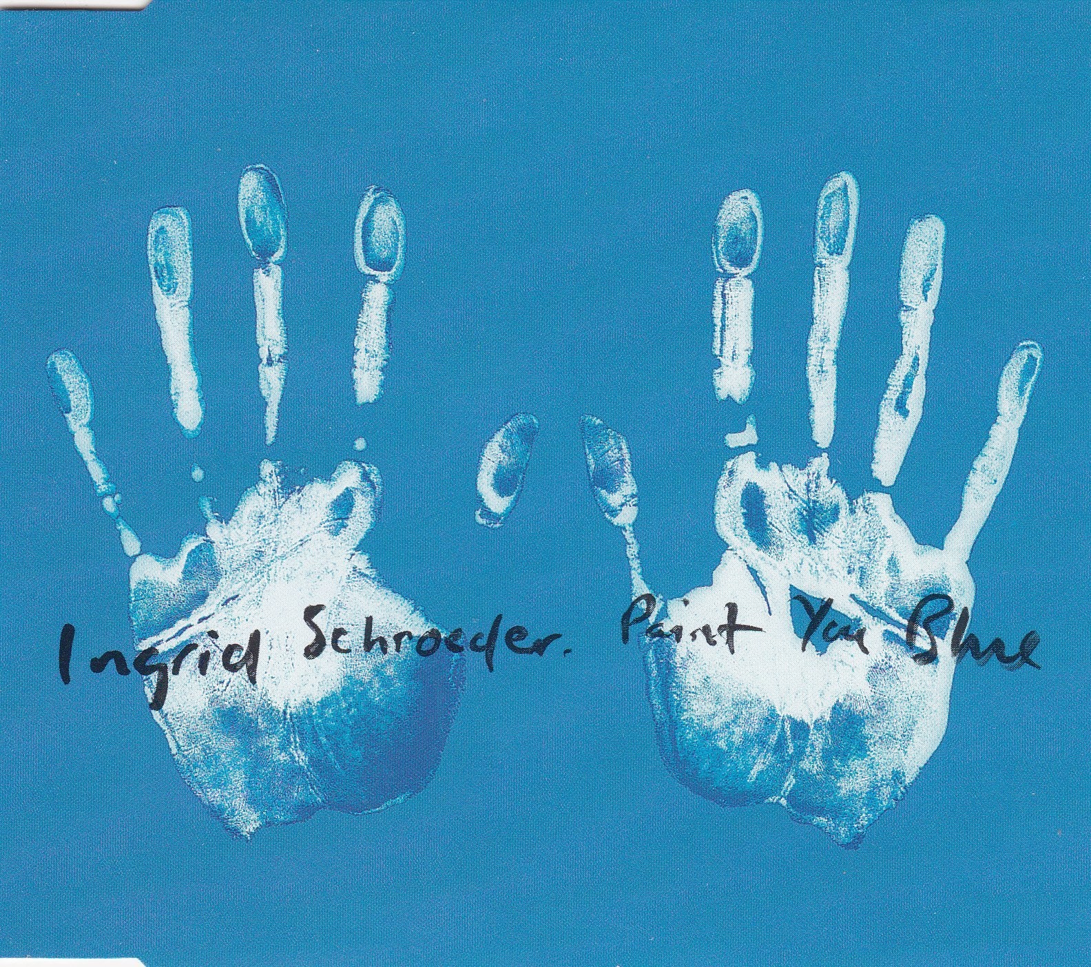Ингрид Шредер раскрашивает тебя в синий цвет (4 версии, 1996) (CD)