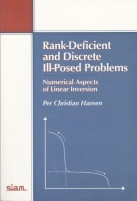 Rank Deficient and Discrete Ill-Posed Problems: Numerical Aspects of Linear Inv