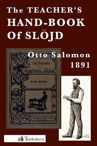 Thumbnail - Otto Salomon The Teacher's Hand-book Of Slojd (taschenbuch)