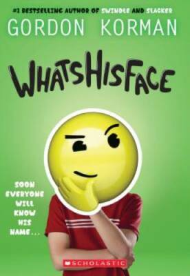 Whatshisface - Paperback By Korman, Gordon - VERY GOOD