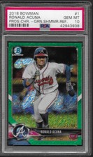 Ronald Acuna Jr 2018 Bowman Green Shimmer Refractor 21/99 #1 PSA 10