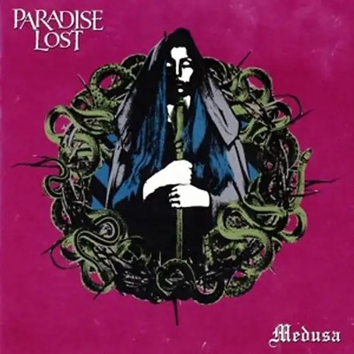 Paradise Lost - Medusa