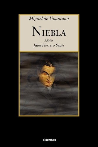 Miguel Unamuno Niebla (Paperback)