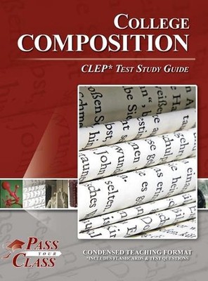 College Composition CLEP Test Study Guide by Passyourclass Hardcover Book