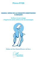 Pierre N'da | Marie, MèRe De La Charité ChréTienne à Abidjan | Taschenbuch