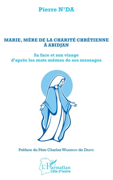 Pierre N'da | Marie, MèRe De La Charité ChréTienne à Abidjan | Taschenbuch-image