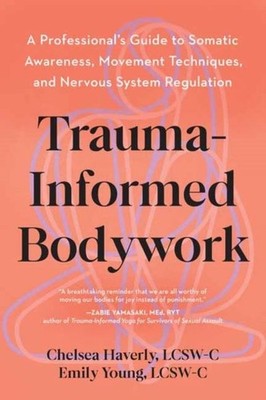Trauma-Informed Training by Chelsea Haverly Paperback