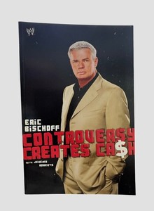 Eric Bischoff Signed Auto Controversy Creates Cash Book!!! High Spots