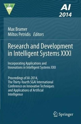 Research and Development in Intelligent Systems XXXI - 9783319120683