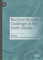Maritime Security Challenges In The South Atlantic ÉRico Duarte