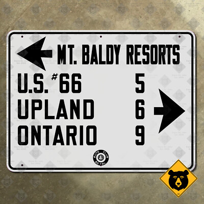 California ACSC Mt. Baldy Resorts US 66 Upland Ontario highway road sign 12x9