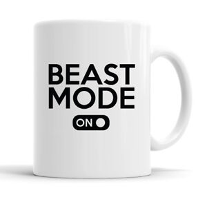 Beast Mode On Funny Slogan Mug Tea Cup Ebay