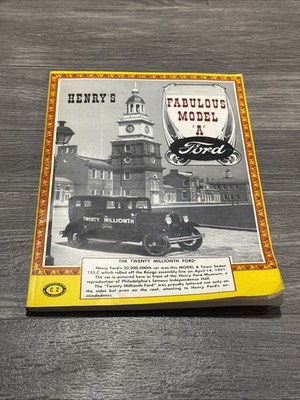 Henry's Fabulous Model A Ford Motor Book Magazine by Leslie Henry 1959 F. Clymer