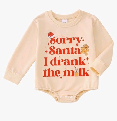 3 Sorry Santa I Drank The Milk Baby Clothing Babies 0-3 Months