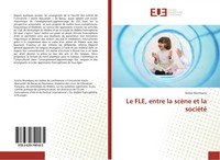 Emilia Munteanu | Le Fle, Entre La ScèNe Et La SociéTé | Taschenbuch (2018)