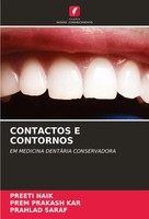 Contactos E Contornos EM Medicina DentÁRia Conservadora Preeti Naik (U. A.) Buch