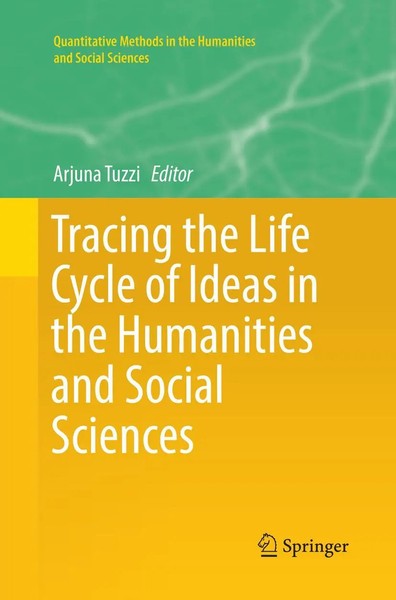 Arjuna Tuzzi | Tracing The Life Cycle Of Ideas In The Humanities And Social...-image
