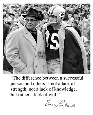 VINCE LOMBARDI ''LACK OF WILL'' FAMOUS QUOTE AUTOGRAPHED 8X10 PHOTO