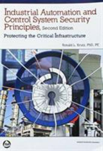 Industrial Automation and Control Systems Security Principles