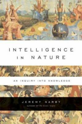 Intelligence in Nature: An Inquiry into Knowledge - Paperback - GOOD