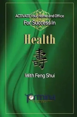 Termina Ashton | ACTIVATE YOUR Home and Office For Success in Health | Buch