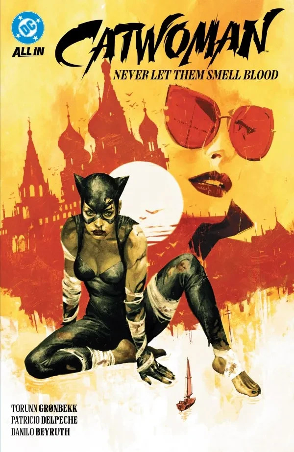 CATWOMAN Volume 2 NEVER LET THEM SMELL BLOOD Graphic Novel