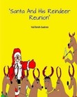 Santa and His Reindeer Reunion by Ted Derek Cochran (Paperback / softback, 2013)